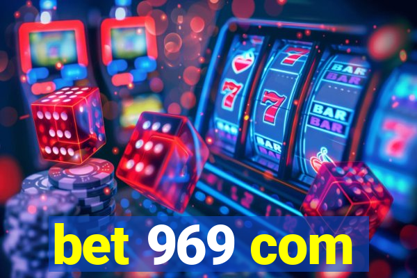 bet 969 com